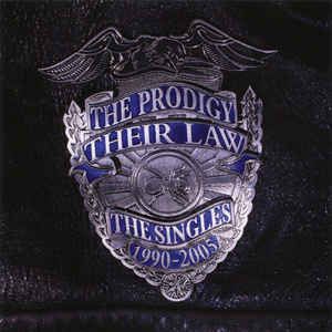 Cd The Prodigy - Their Law: The Singles 1990-2005 Interprete The Prodigy (2005) [usado]