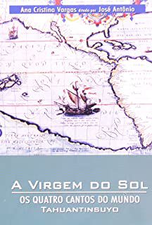 Livro a Virgem do Sol Autor Vargas, Ana Cristina (2005) [usado]