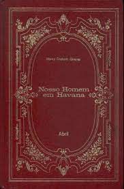 Livro Nosso Homem em Havana Autor Greene, Henry Graham (1972) [usado]