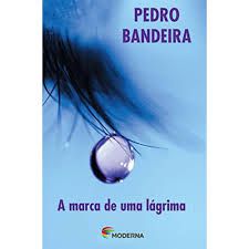 Livro Marca de Uma Lágrima, a Autor Bandeira, Pedro (2014) [usado]