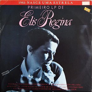 Disco de Vinil Elis Regina - 1961 Nasce Uma Estrela - 1º Lp de Elis Regina Interprete Elis Regina (1989) [usado]