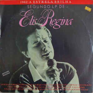 Disco de Vinil Elis Regina - 1962: a Estrela Brilha - Segundo Lp de Elis Regina Interprete Elis Regina (1989) [usado]
