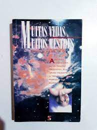 Livro Muitas Vidas, Muitos Mestres Autor Weiss, Brian L. (1991) [usado]