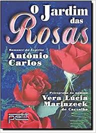 Livro Jardim das Rosas, o Autor Carvalho, Vera Lúcia Marinzeck (2003) [usado]