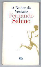 Livro Nudez da Verdade, a Autor Sabino, Fernando (1997) [usado]