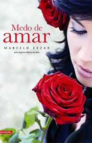 Livro Medo de Amar Autor Cezar, Marcelo (2013) [usado]