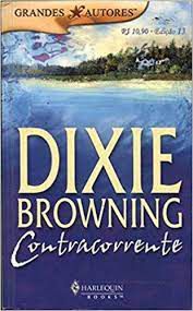 Livro Grandes Autores Nº 13 - Contracorrente Autor Browning, Dixie (2005) [usado]