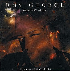 Cd Boy George ‎- Ordinary Alien (the Kinky Roland Files) Interprete Boy George (2010) [usado]