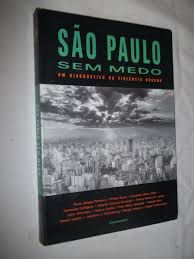 Livro São Paulo sem Medo: um Diagnóstico da Violência Urbana Autor Vários Colaboradores (1998) [usado]