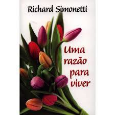 Livro Uma Razão para Viver Autor Simonetti, Richard (1998) [usado]