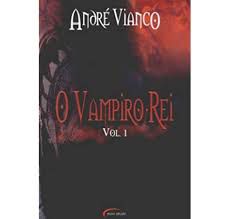 Livro Vampiro-rei, o Vol. 1 Autor Vianco, André (2005) [usado]
