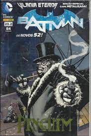 Gibi Batman Nº 23.2 - Novos 52 Autor Pinguim - Edição Especial Capa Metalizada! (2014) [usado]
