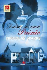 Livro Diário de Uma Paixão Autor Sparks, Nicholas (2010) [usado]