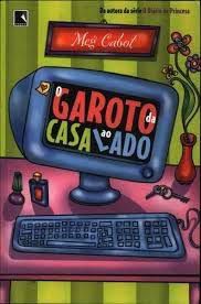 Livro Garoto da Casa ao Lado, o Autor Cabot, Meg (2004) [usado]