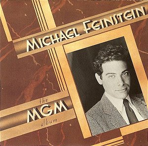 Cd Michael Feinstein - The Mgm Album Interprete Michael Feinstein [usado]