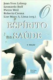 Livro Espírito na Saúde Autor Lima, Lise Mary A. (1999) [usado]