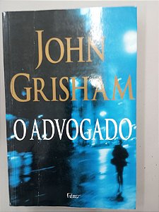 Livro Advogado, o Autor Grishan, John (1998) [usado]