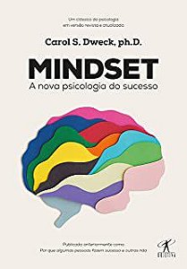 Livro Mindset: a Nova Psicologia do Sucesso Autor Dweck, Carol S. (2017) [usado]