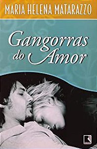 Livro Gangorras do Amor Autor Matarazzo, Maria Helena (2003) [usado]