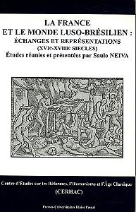 Livro La France Et Le Monde Luso-brésilien: Échanges Et Representátions (xvie-xviiie Siecles) Autor Neiva, Saulo (2005) [usado]