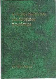 Livro a Flora Nacional na Medicina Doméstica, Volume 2 Autor Balbach, A. [usado]