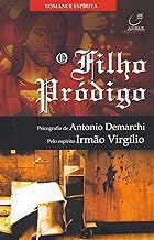 Livro o Filho Pródigo Autor Demarchi, Antonio (2005) [usado]
