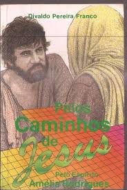 Livro Pelos Caminhos de Jesus Autor Franco, Divaldo Pereira (1988) [usado]