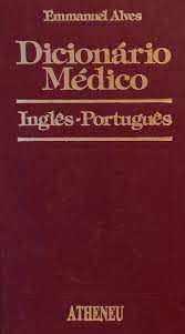 Livro Dicionário Médico - Inglês-português Autor Alves, Emmauel (1992) [usado]