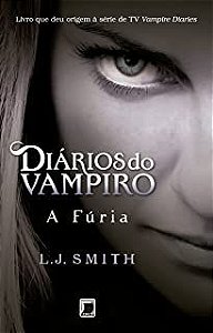 Livro Diários do Vampiro 3 - a Fúria Autor Smith, L.j. (2010) [usado]