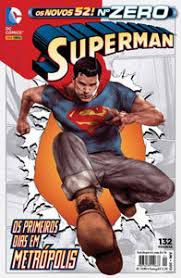 Gibi Superman Nº 0 - Novos 52 Autor os Primeiros Dias em Metrópolis (2013) [usado]