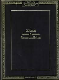 Livro Góticos e Renascentistas - Gênios da Pintura Ii Autor Autor Desconhecido (1963) [usado]