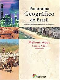 Livro Panorama Geográfico do Brasil - Contradições, Impasses e Desafios Socioespaciais Autor Adas, Melhem e Sergio Adas (2004) [usado]