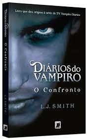 Livro Diários do Vampiro 2 - o Confronto Autor Smith, L.j. (2010) [usado]