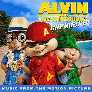 Cd Various - Alvin And The Chipmunks: Chipwrecked (music From The Motion Picture) Interprete Various (2011) [usado]
