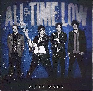 Cd All Time Low - Dirty Work Interprete All Time Low (2011) [usado]