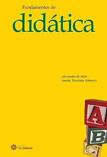 Livro Fundamentos de Didática Autor Melo, Alessandro (2012) [usado]