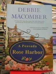 Livro Pousada Rose Harbor, a Autor Macomber, Debbie (2013) [usado]