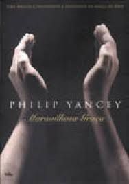 Livro Maravilhosa Graça Autor Yancey, Philip (1999) [usado]