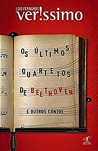 Livro Últimos Quartetos de Beethoven e Outros Contos, os Autor Veríssimo, Luis Fernando (2013) [usado]