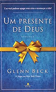 Livro um Presente de Deus Autor Beck, Glenn (2009) [seminovo]