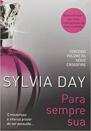 Livro para Sempre sua Autor Day, Sylvia (2013) [usado]