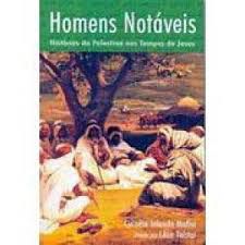 Livro Homens Notáveis: Histórias da Palestina nos Tempos de Jesus Autor Maffei, Cirinéia Iolanda (2006) [usado]
