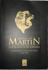 Livro as Crônicas de Gelo e Fogo Livro 3 - a Tormenta de Espadas Autor Martin, George R. R. (2014) [usado]