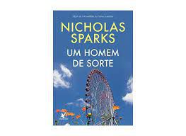 Livro um Homem de Sorte Autor Sparks, Nicholas (2018) [usado]