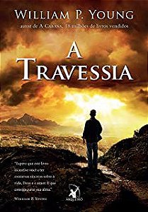 Livro Travessia, a Autor Young, William P. (2012) [usado]