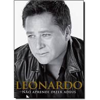 Livro Leonardo - Não Aprendi Dizer Adeus Autor Leonardo (2013) [seminovo]