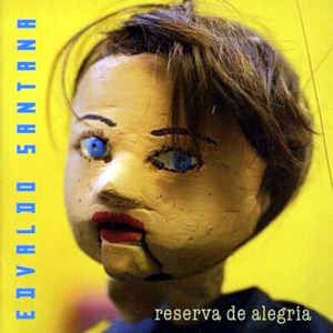 Cd Edvaldo Santana - Reserva de Alegria Interprete Edvaldo Santana (2006) [usado]
