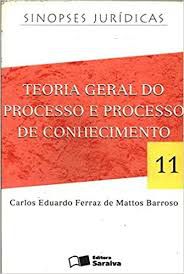 Livro Teoria Geral do Processo e Processo de Conhecimento - Sinopses Jurídicas Vol. 11 Autor Barroso, Carlos Eduardo Ferraz de Mattos (2000) [usado]