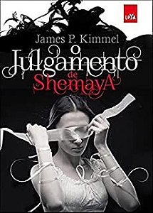 Livro Julgamento de Shemaya, o Autor Kimmel Jr, James (2014) [usado]