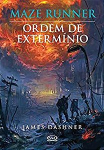 Livro Ordem de Extermínio - Maze Runner 4 Autor Dashner, James (2013) [seminovo]